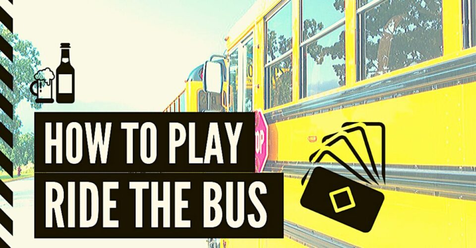 Ride the Bus Drinking Game: Learn How to Play the Classic Party Game ...