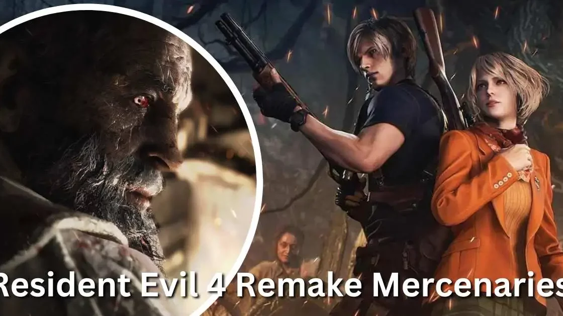 Resident Evil 4 Remake Mercenaries