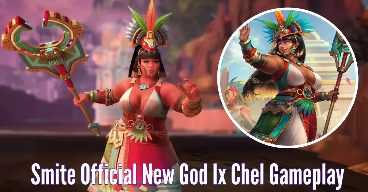 Smite Official New God Ix Chel Gameplay