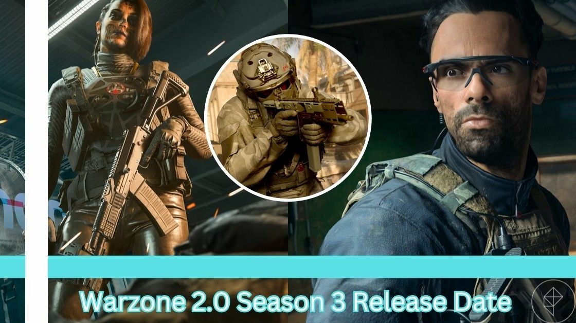 Warzone 2.0 Season 3 Release Date