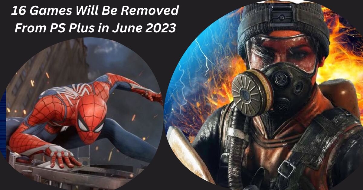 16 Games Will Be Removed From PS Plus in June 2023