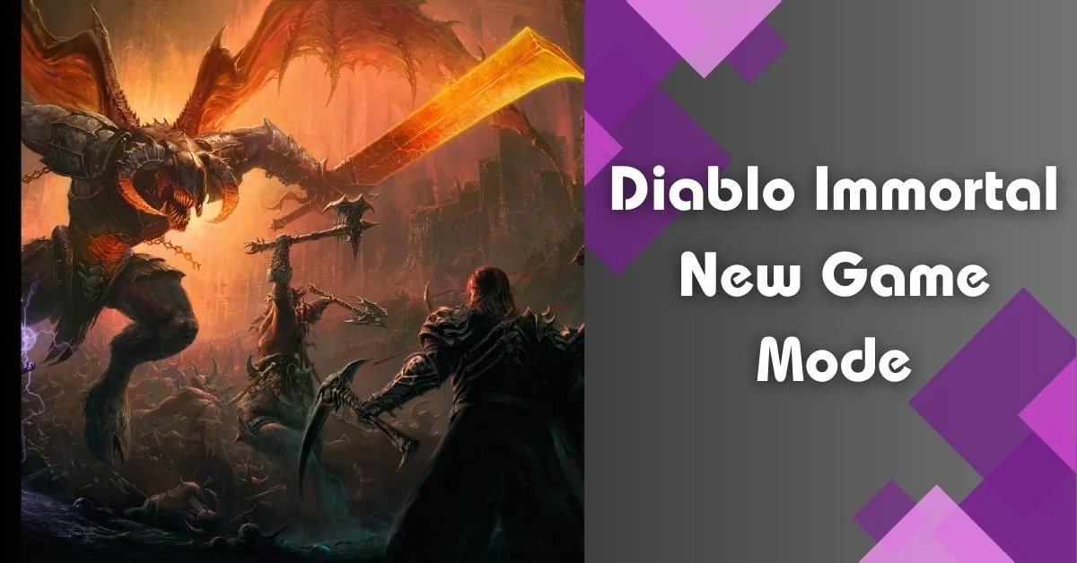 Diablo Immortal New Game Mode