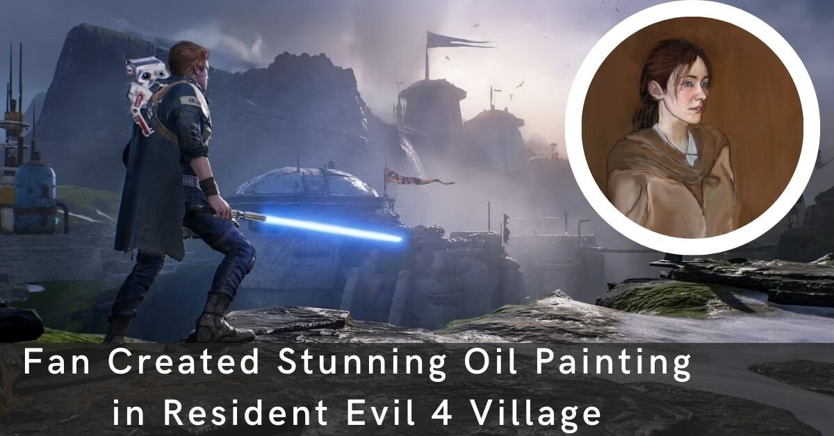 Fan Created Stunning Oil Painting in Resident Evil 4 Village