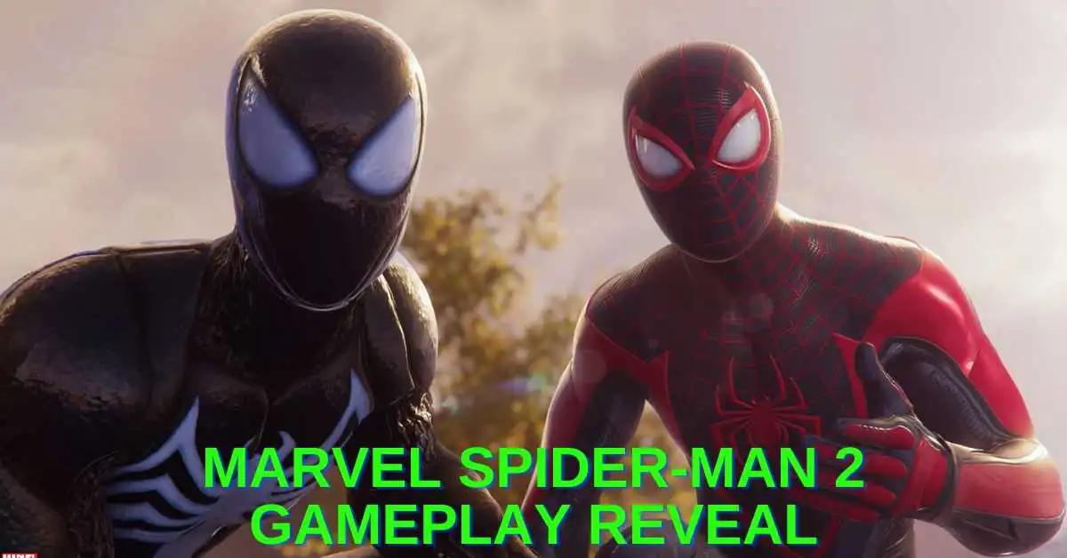 Marvel Spider-Man 2 Gameplay Reveal